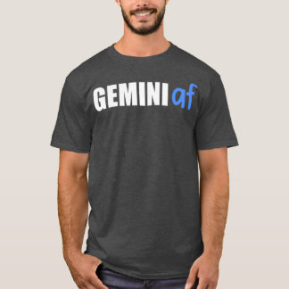 Camiseta Gemini AF Funny Zodiac Birthday Astrology