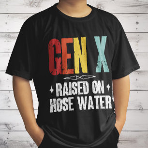 Camiseta Gen X Criado Con Agua de Manguera, Generación X Re