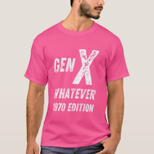 Camiseta Gen X Edición 1970 Generación X Cualquier Cumpleañ