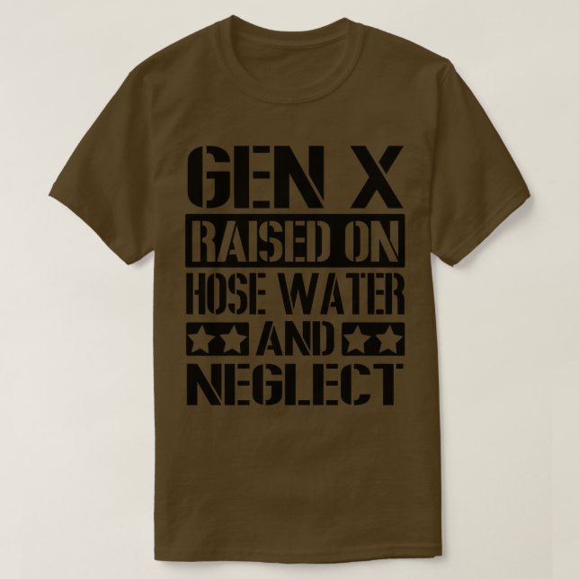 Camiseta GEN X Elevado en agua de manguera y abandono (Diseño del anverso)