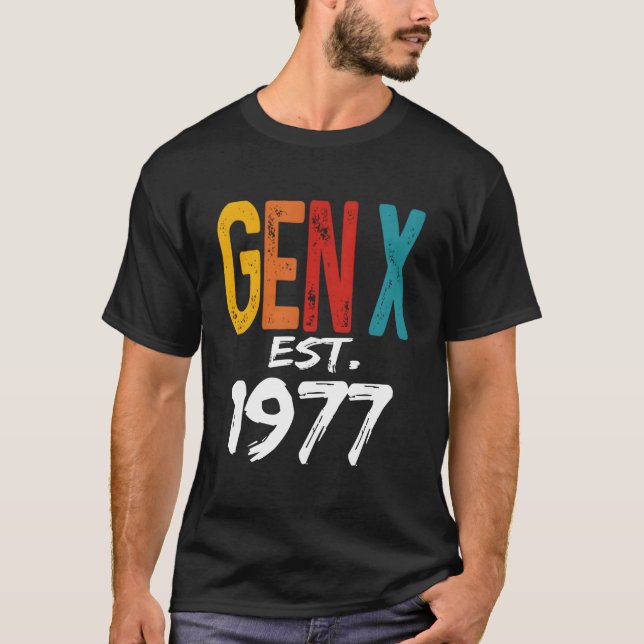Camiseta Gen X Est 1977 Born In 1977 Humor Generation (Anverso)
