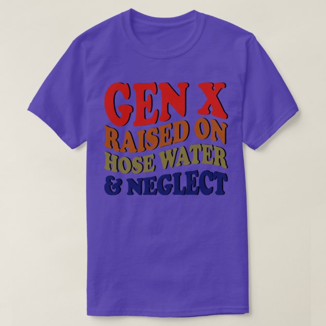 Camiseta GEN X levantado en agua de manguera y descuido (Diseño del anverso)