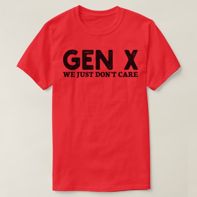Camiseta gen x simplemente no nos importa (Diseño del anverso)