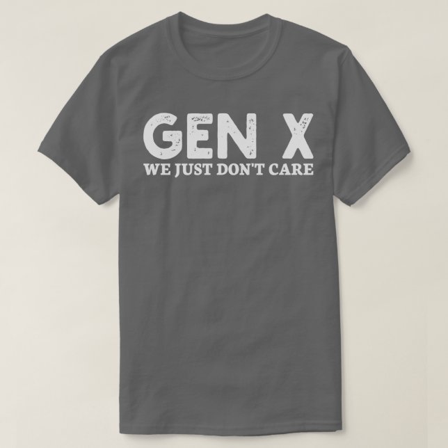 Camiseta gen x simplemente no nos importa 1 (Diseño del anverso)