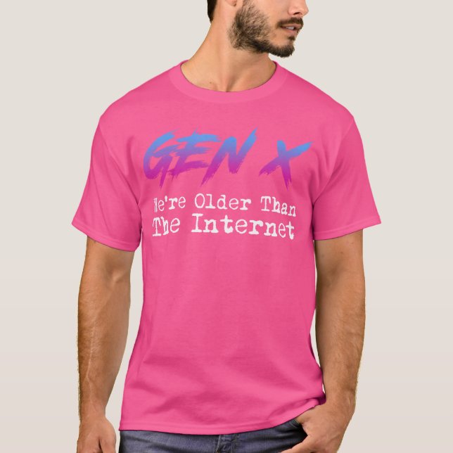 Camiseta Gen X Somos Mayores Que Internet (Anverso)