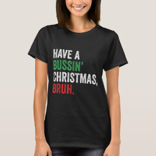 Camiseta Gen Z jerga divertida Navidad Ten una Navidad buen