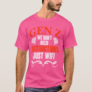 Camiseta Gen Z Sólo Humor Wifi Generación Z Gracioso Gen Z