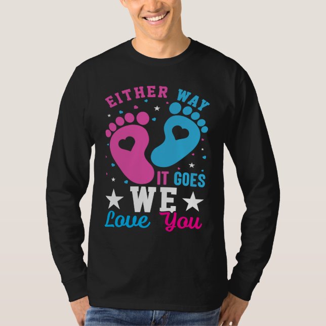 Camiseta Gender Announcement  Either Way it Goes We Love yo (Anverso)