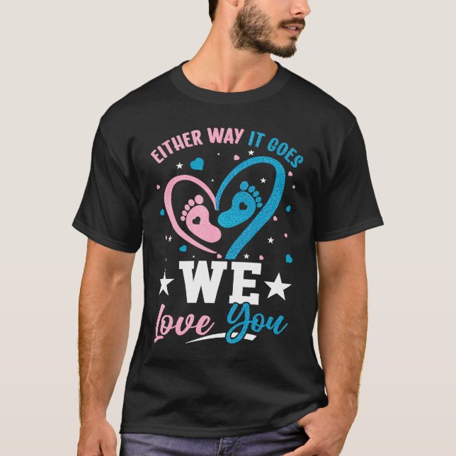 Camiseta Gender Announcement  Either Way it Goes We Love yo (Anverso)