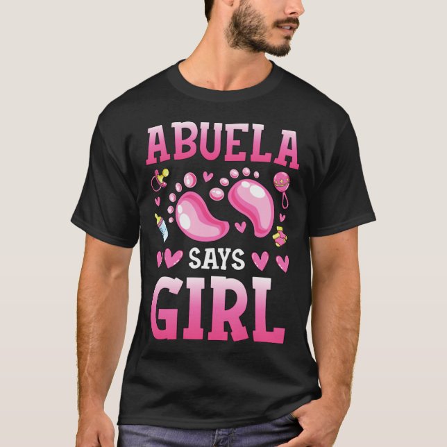 Camiseta Gender Reveal Abuela Says Girl Baby Matching Famil (Anverso)
