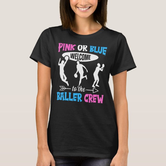 Camiseta Gender Reveal Baller Quote for a Baller (Anverso)