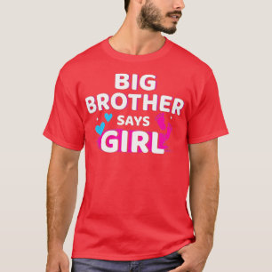 Camiseta Gender reveal brother says girl matching baby part
