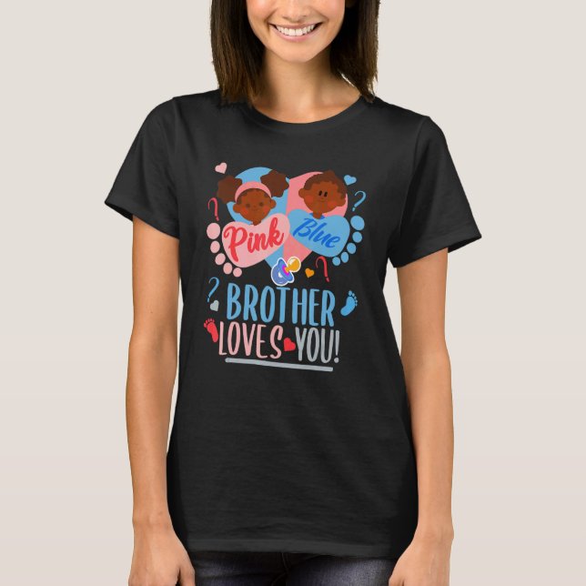Camiseta Gender Reveal Ethnic Pink or blue BROTHER Loves Yo (Anverso)
