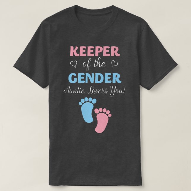 Camiseta Gender Reveal Keeper Of The Gender Auntie Loves Yo (Diseño del anverso)