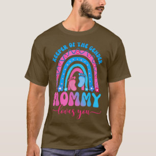 Camiseta Gender Reveal Keeper Of The Gender Mommy Loves You