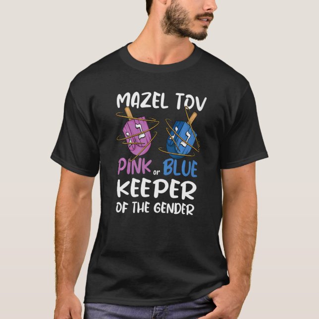 Camiseta Gender Reveal Mazel Tov Dreidel Jewish Keeper of T (Anverso)