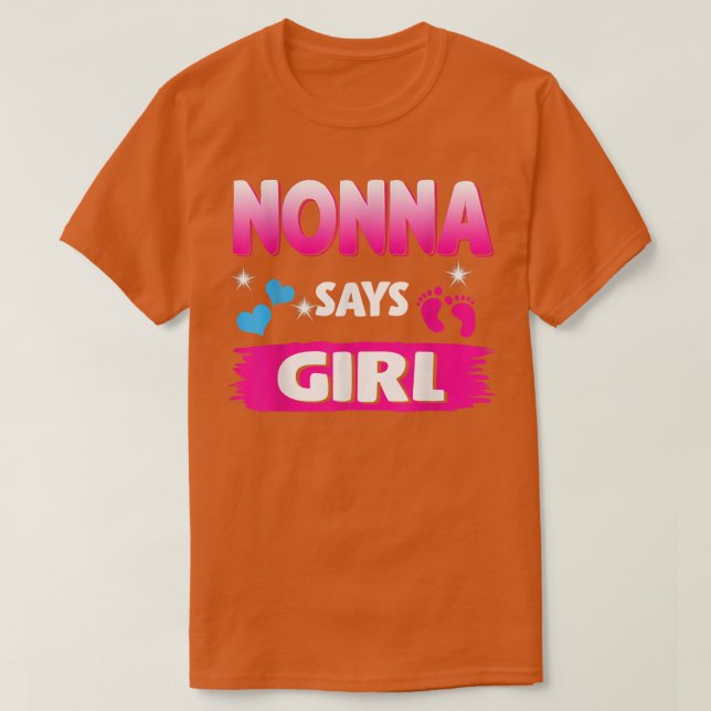 Camiseta Gender Reveal Nonna Says Girl Matching Family Baby (Diseño del anverso)