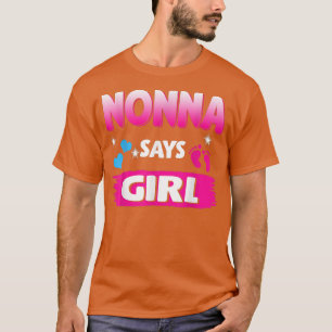 Camiseta Gender Reveal Nonna Says Girl Matching Family Baby