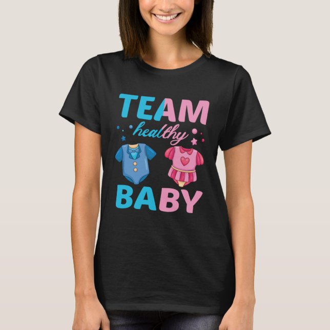 Camiseta Gender Reveal Of Team Healthy Baby Party Supplies (Anverso)
