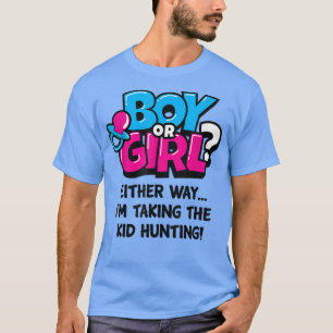 Camiseta Gender Reveal Party Funny Hunting Lover Kid Pregna
