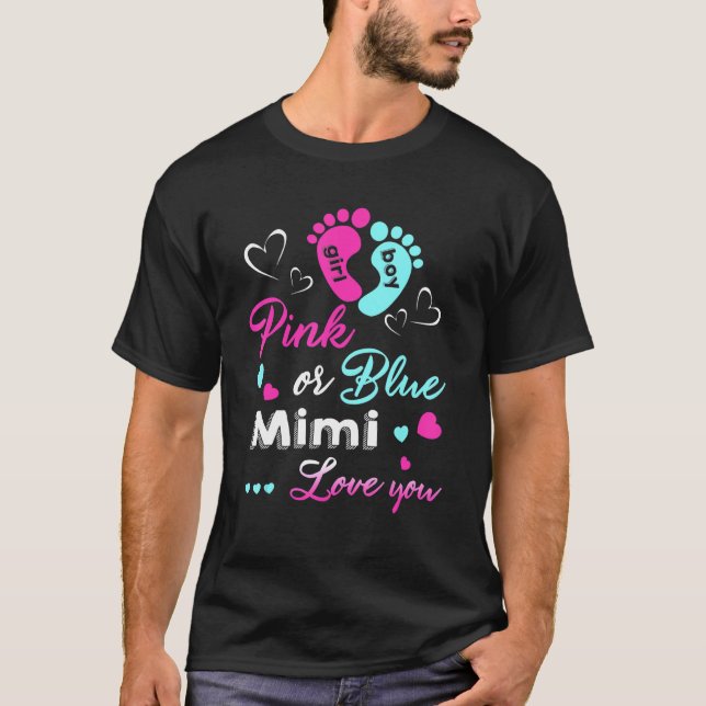 Camiseta Gender Reveal Pink Or Blue Mimi Loves You (Anverso)