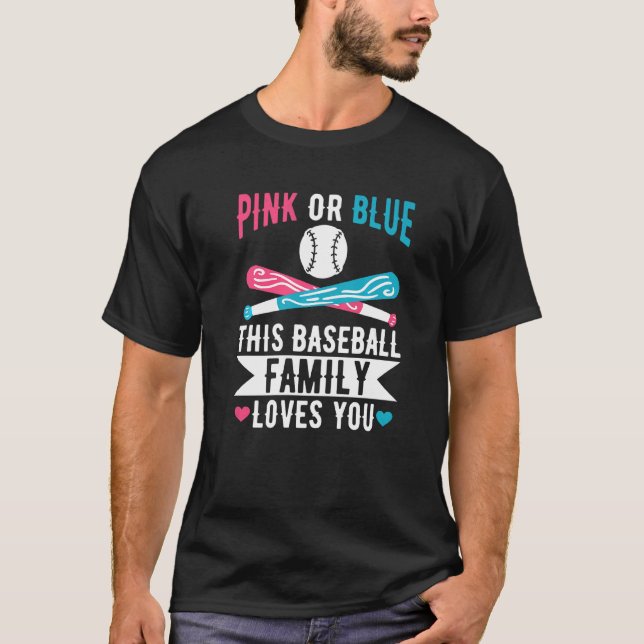 Camiseta Gender Reveal Quote for a Baseball Loving Family   (Anverso)