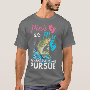 Camiseta Gender Reveal Quote for Fishing lovers