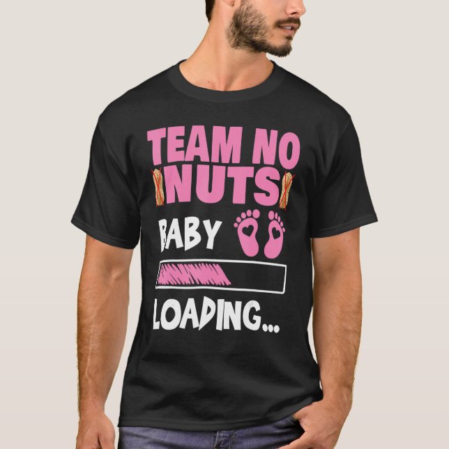 Camiseta Gender Reveal Team No Nuts Girl Matching Family Ba (Anverso)