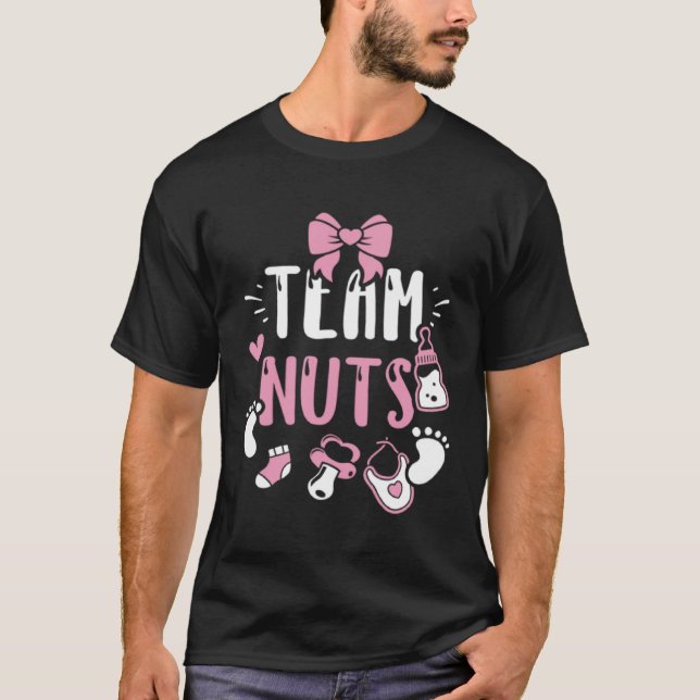 Camiseta Gender Reveal team nuts  Baby Girl Sayings (Anverso)