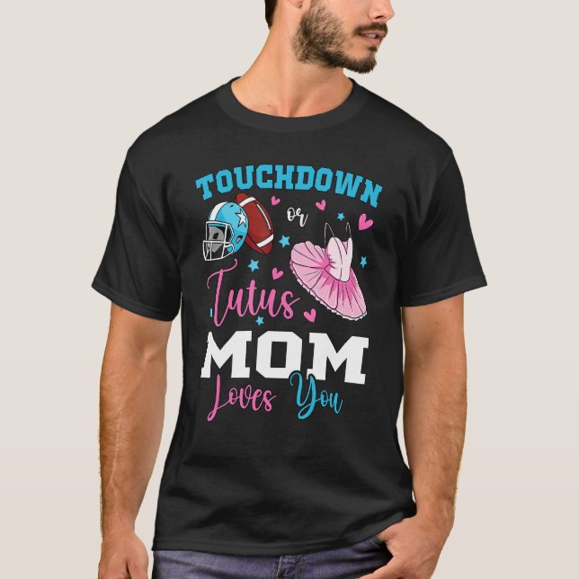 Camiseta Gender reveal touchdowns or tutus mom matching bab (Anverso)