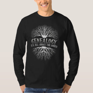 Camiseta Genealogía todo se trata de la raíz genealógica de