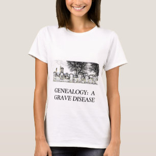 CAMISETA GENEALOGÍA:  UNA ENFERMEDAD GRAVE