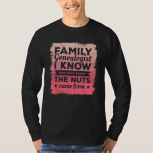 Camiseta Genealogista familiar sé de qué rama vienen las nu