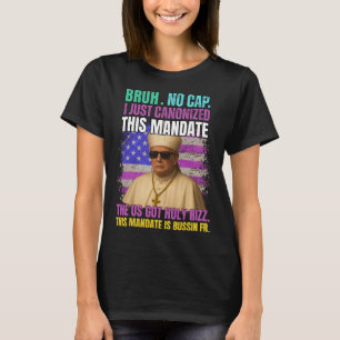 Camiseta Generación A Argot Trump Como Iglesia del Vaticano