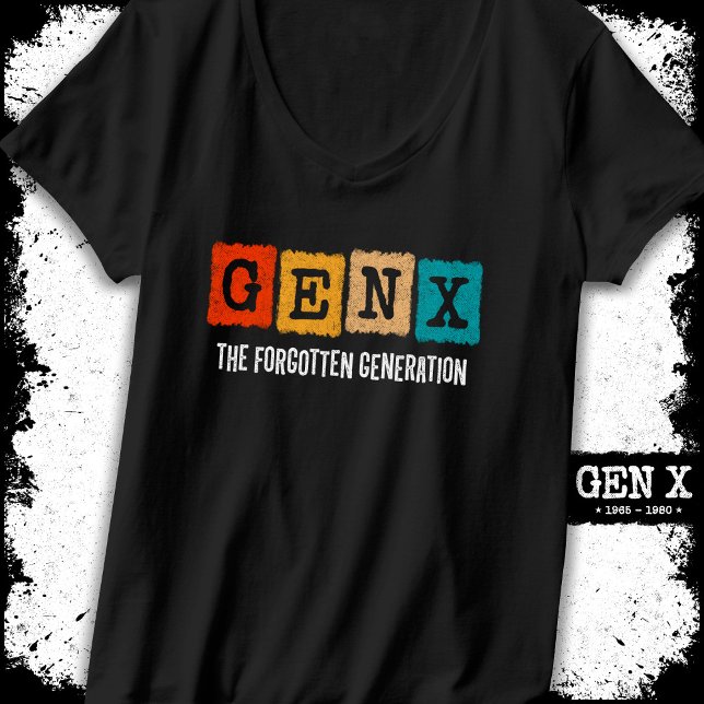 Camiseta Generación olvidada X Gen Xer Graciosa Gen X (Subido por el creador)