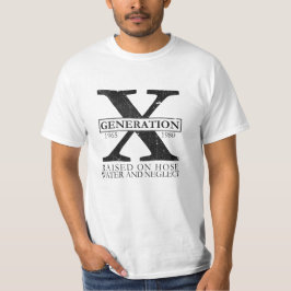 Camiseta Generación X: criados con agua de manguera y aband
