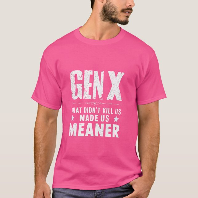Camiseta Generación X, Generación X Humor Divertido Sarcást (Anverso)