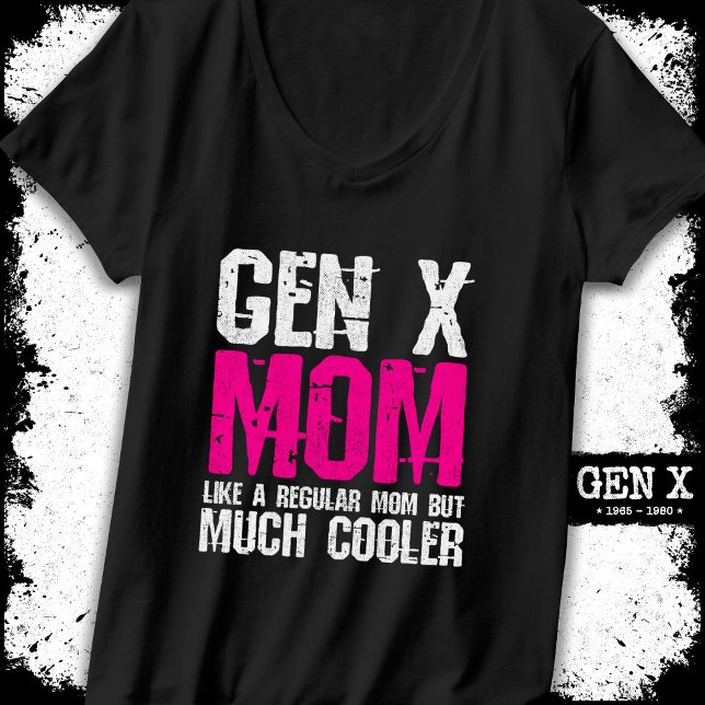 Camiseta Generación X Mamá Gen Xer Mamá de los 60 años, de  (Subido por el creador)