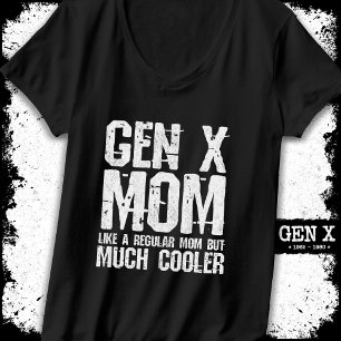 Camiseta Generación X Mamá Gen Xer Mamá de los 60 años, de