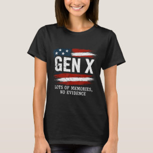 Camiseta Generación X Muchos Recuerdos Sin Evidencia Humor