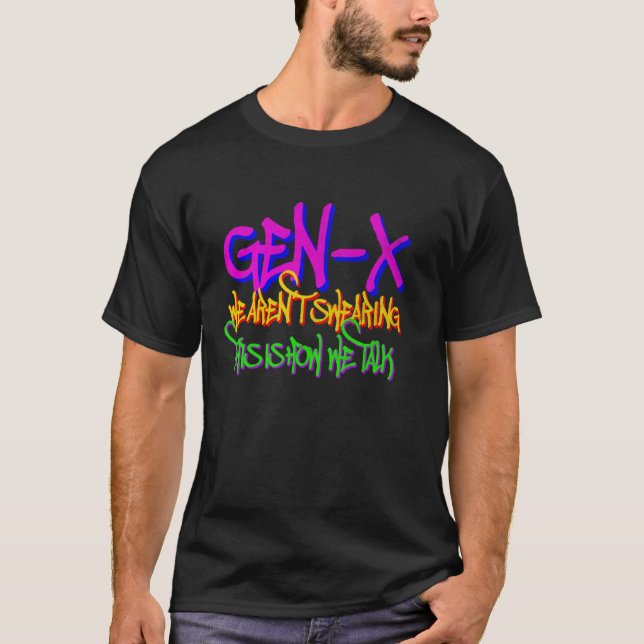 Camiseta Generación X No Juramos - Generación Retro Xers M (Anverso)