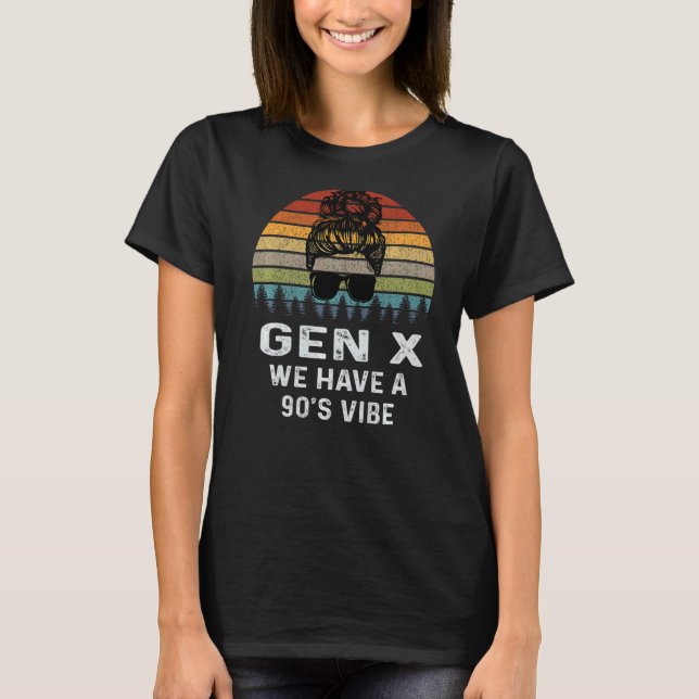 Camiseta Generación X Tenemos un sarcasmo retro vibe de los (Anverso)