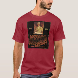 Camiseta General MacArthur Quote: Gobierno Fearmongering