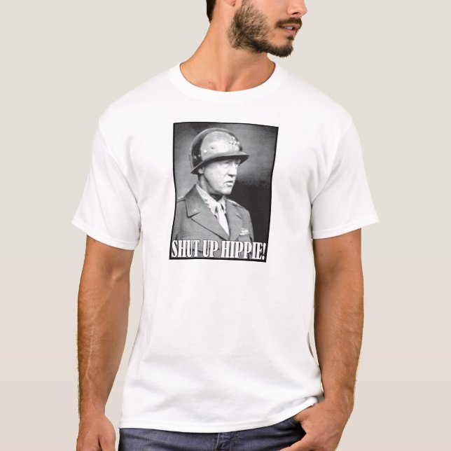 Camiseta ¡General Patton dice encierrado al Hippie! (Anverso)