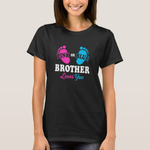 Camiseta Género Revelar Hermano Baby Shower Brah