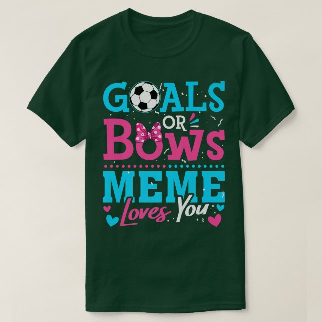 Camiseta Género Revelar Objetivos O Bows Meme Te Ama El Fút (Diseño del anverso)