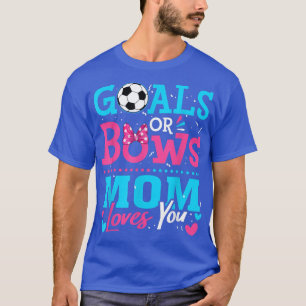 Camiseta Género Revelar Objetivos O Golpes Que Mamá Te Ama