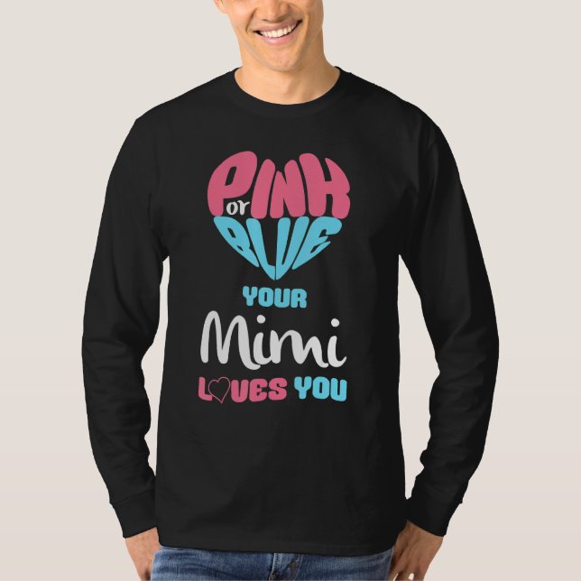 Camiseta Género Revelar Rosa O Azul Mimi ama a tu bebé Gen (Anverso)