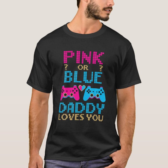 Camiseta Género Rosa O Azul Revelan Juego De Video Dad Game (Anverso)