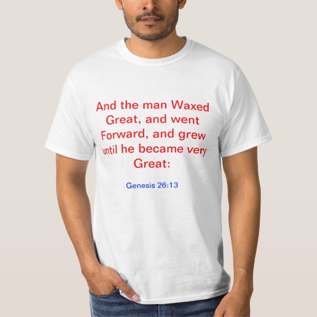 Camiseta Génesis 26:13 (Anverso)